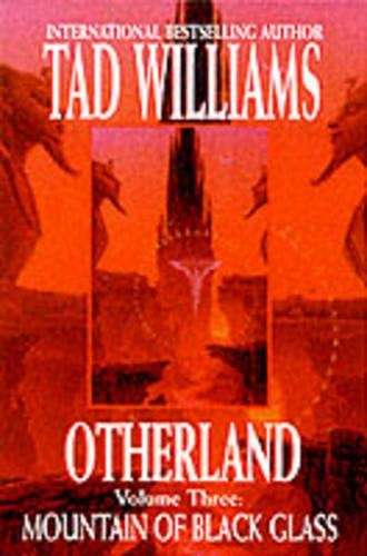Otherland 3: Mountain Of Black Glass - Tad Williams