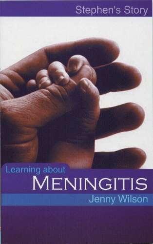 Learning about Meningitis Glamorgan - Jenny Wilson
