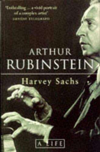 Arthur Rubinstein - Harvey Sachs
