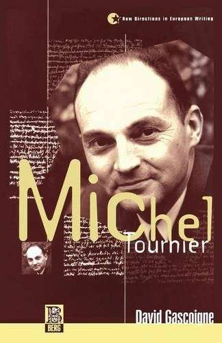 Michel Tournier - David Gascoigne
