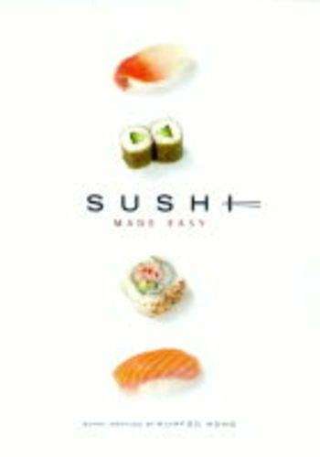 Sushi Made Easy - Michelle Gomes