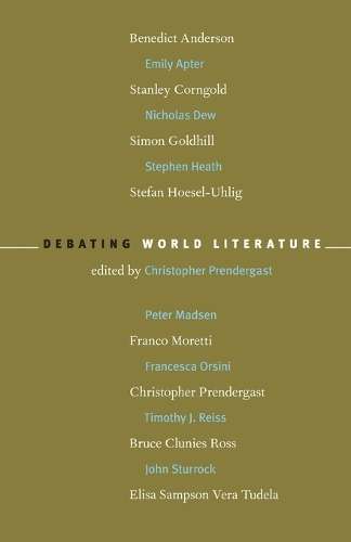 Debating World Literature - PRENDERGAST,C