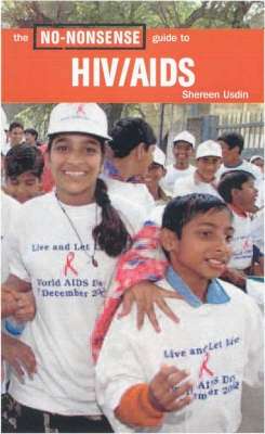 The No Nonsense Guide to HIV/AIDS - Shereen Usdin