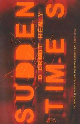 Sudden Times - Dermot Healy