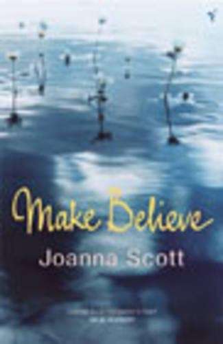 Make Believe - Joanna Scott