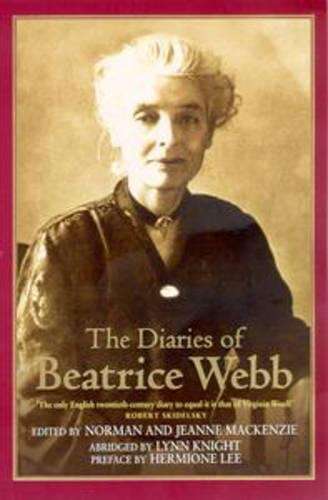 The Diaries Of Beatrice Webb - Beatrice Webb