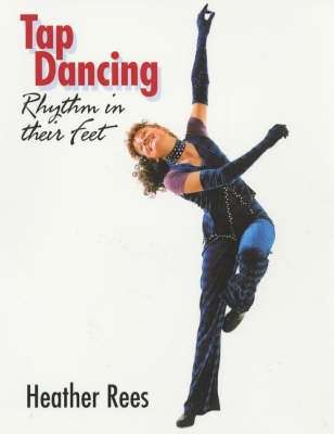 Tap Dancing - Heather Rees