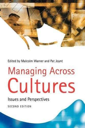 Managing Across Cultures : Issues and Perspectives - Malcolm Warner