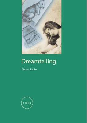Dreamtelling - Pierre Sorlin