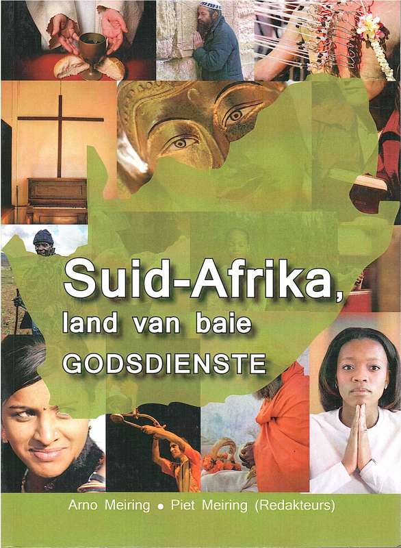 SUID AFRIKA LAND VAN BAIE GODSDIENSTE - MEIRING,MEIRING