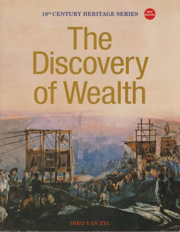 The Discovery of Wealth - Van Zyl, Diko