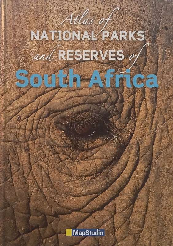 Atlas of National Parks and Reserves of South Africa - MAPSTUDIO