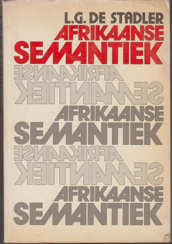 AFRIKAANSE SEMANTIEK - DESTADLER,L