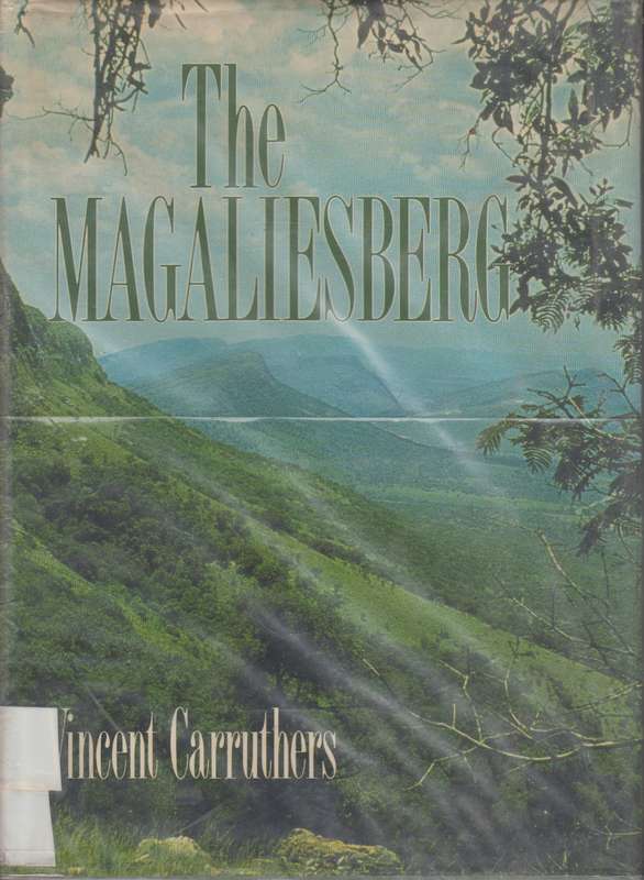 The Magaliesberg - Vincent Carruthers