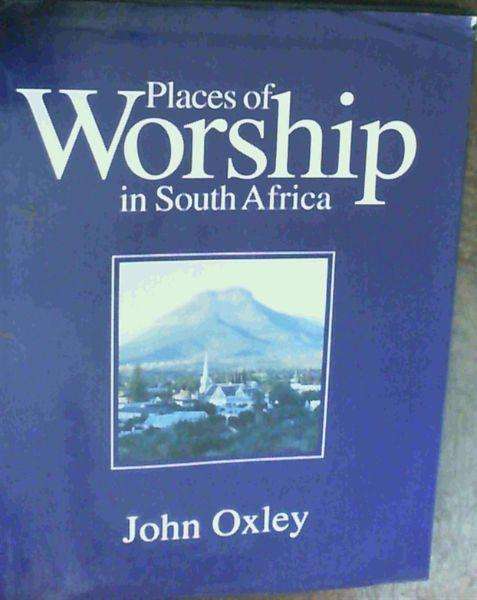 Places of Worship in South Africa - OXLEY,J