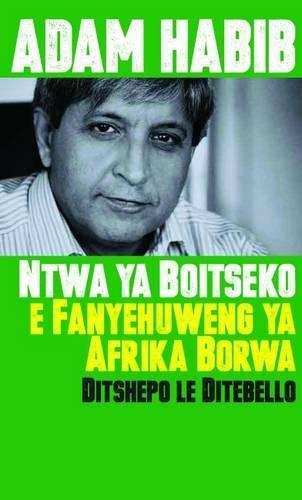 Ntwa ya Boitseko e Fanyehuweng ya Afrika Borwa - Adam Habib