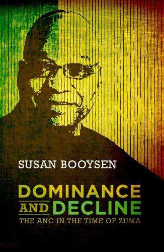 Dominance and decline - Susan Booysen