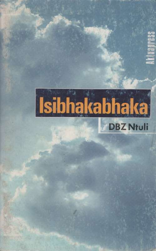 ISIBHAKABHAKA - NTULI,DBZ
