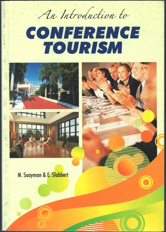 An introduction to conference tourism - SAAYMAN