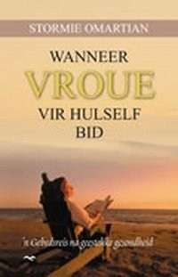 Wanneer Vroue Vir Hulself Bid - OMARTIAN,S