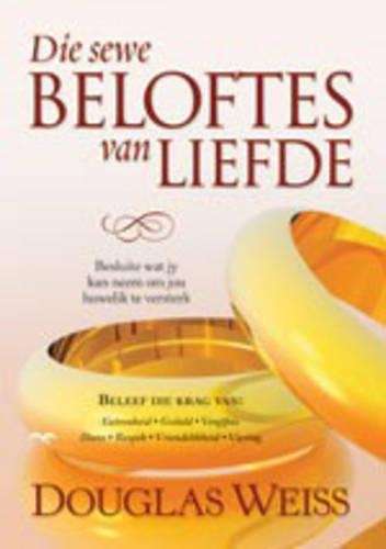 DIE SEWE BELOFTES VAN LIEFDE - WEISS