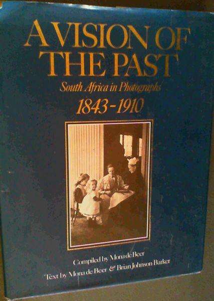 VISION OF THE PAST SA IN PHOTO 1843 SECONDHAND - DEBEER,M