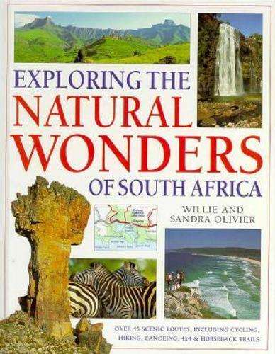 Exploring the Natural Wonders of South Africa - OLIVIER,W