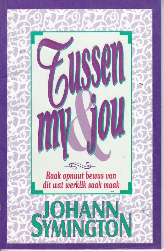 TUSSEN MY & JOU SECONDHAND - SYMINGTON,J
