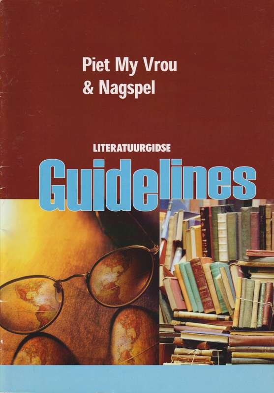 SG PIET MY VROU - GUIDELINES