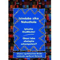 Izindaba zika nokuthula : Level 1 : Level 1 (Equivalent to Gr 1-3) - MVUBU,N