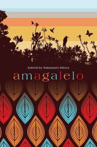 Amagalelo - Nakanjani G. Sibiya