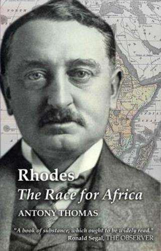 RHODES THE RACE FOR AFRICA SECONDHAND - THOMAS,A