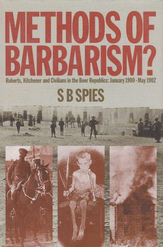 Methods of Barbarism? - S B Spies