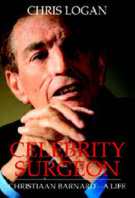 CELEBRITY SURGEON CHRISTIAAN BARNARD SECONDHAND - LOGAN,C