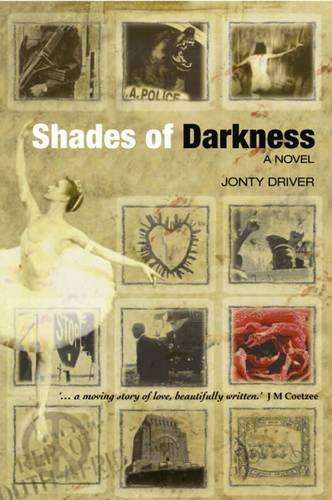 Shades of Darkness - Jonty Driver