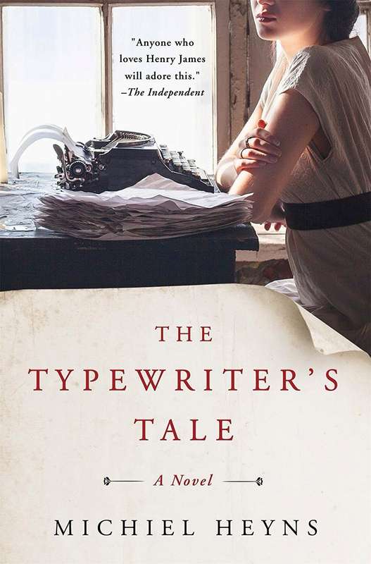 TYPEWRITERS TALE A NOVEL SECONDHAND - HEYNS,M