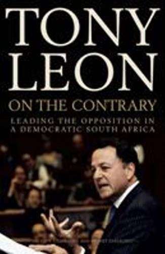 On the contrary - Tony Leon