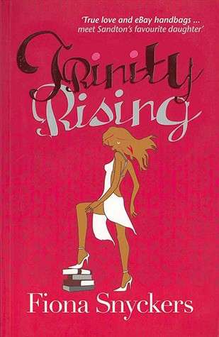 Trinity rising - Fiona Snyckers