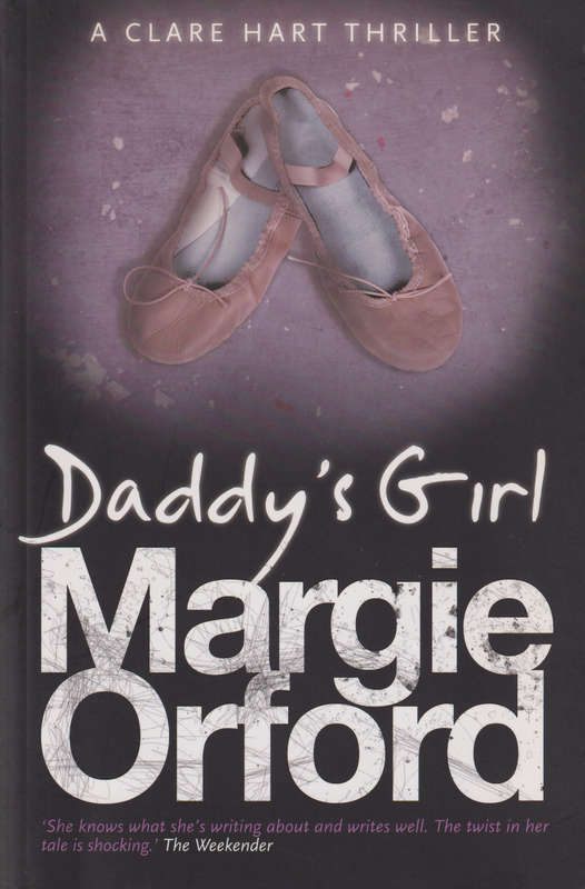 Daddy's girl SECONDHAND - Margie  Orford