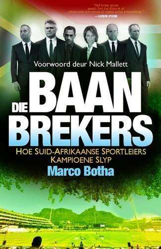 Baanbrekers - Marco Botha