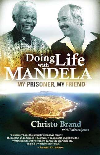Doing life with Mandela - BRAND,C