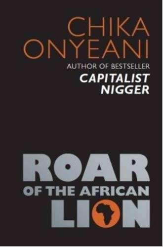 Roar of the African lion - ONYEANI,CHIKA