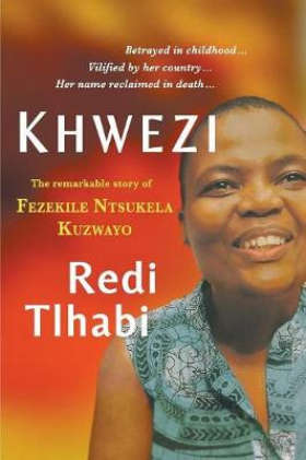 KHWEZI STORY OF FEZEKILE NTSUKELA SECONDHAND - TLHABI,R