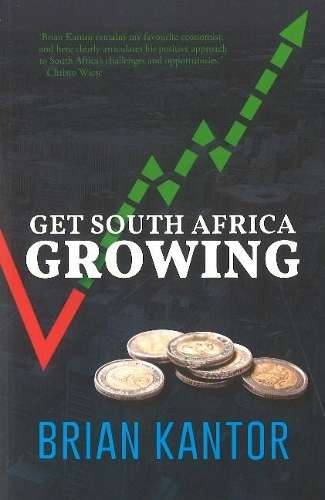Get South Africa growing - KANTOR,B