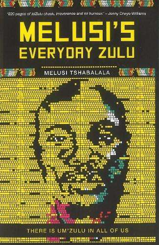 Melusiâs everyday Zulu - TSHABALALA,M