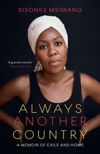 ALWAYS ANOTHER COUNTRY BFORMAT - SISONKE MSIMANG