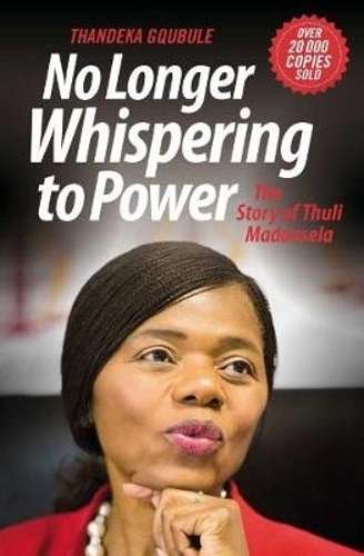 No longer whispering to power - THANDEKA,GQ