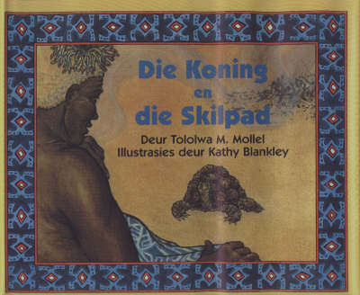 KONING EN DIE SKILPAD - MOLLEL,T