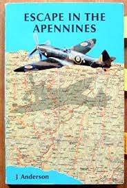 ESCAPE IN THE APENNINES - ANDERSON,J