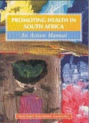 Promoting Health in South Africa - COULSON,N